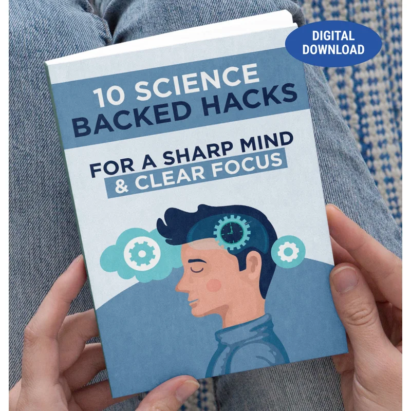 10 Science-Backed Hacks For A Sharp Mind & Clear Focus